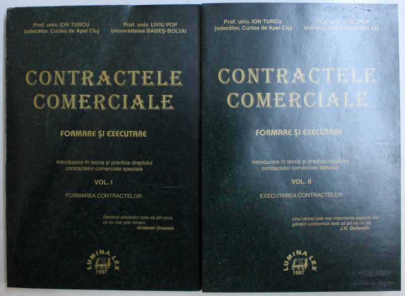 CONTRACTELE COMERCIALE , FORMARE SI EXECUTARE , VOL I , VOL II de ION TURCU , LIVIU POP, 1997