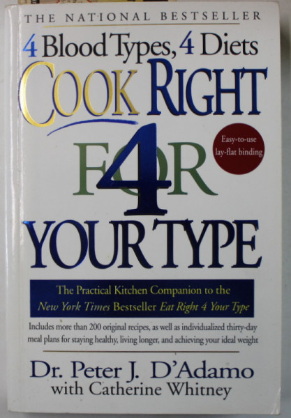 COOK RIGHT FOR YOUR TYPE by Dr. PETER J. D ' ADAMO , 2000