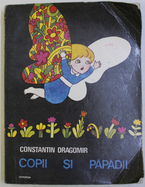 COPII SI PAPADII de CONSTANTIN DRAGOMIR , desene de LICA SAINCIUC , 1992