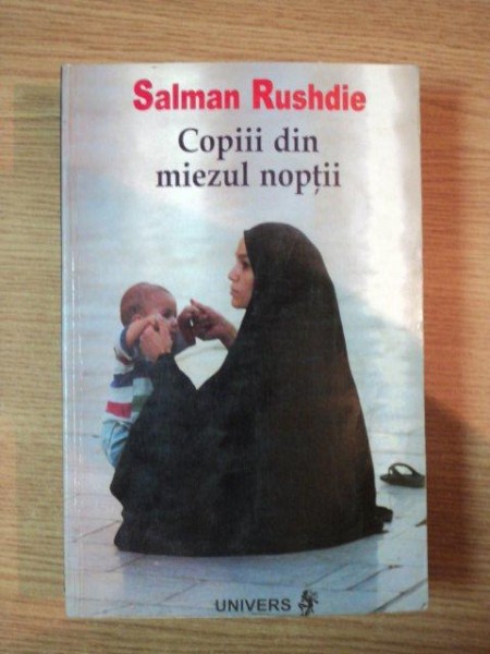 COPIII DIN MIEZUL NOPTII de SALMAN RUSHDIE , 2004