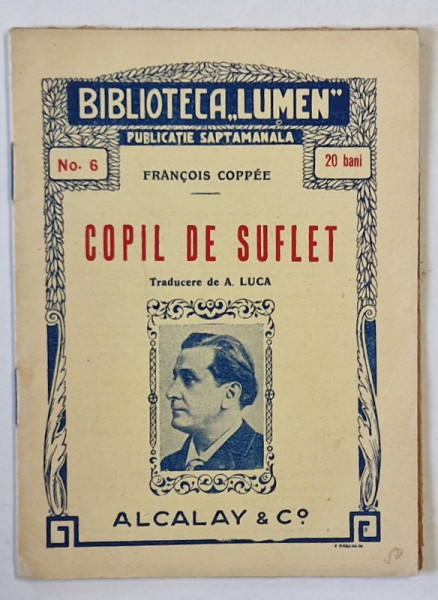 COPIL DE SUFLET de FRANCOIS COPPEE , CCA. 1900