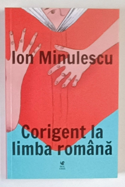 CORIGENT LA LIMBA ROMANA de ION MINULESCU , 2022