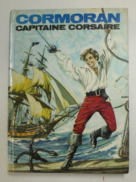 CORMORAN CAPITAINE CORSAIRE par JEAN LEROY , illustrations de GUY MICHEL , 1965