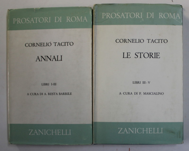 CORNELIO TACITO - ANNALI / LE STORIE , LIBRI I - III , III - V ,  2 VOLUME , TEXT PARALEL IN LATINA SI ITALIANA , 1968