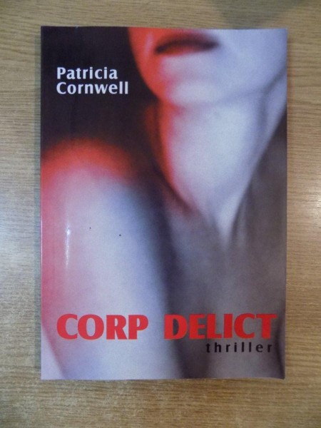 CORP DELICT de PATRICIA CORNWELL , 2000