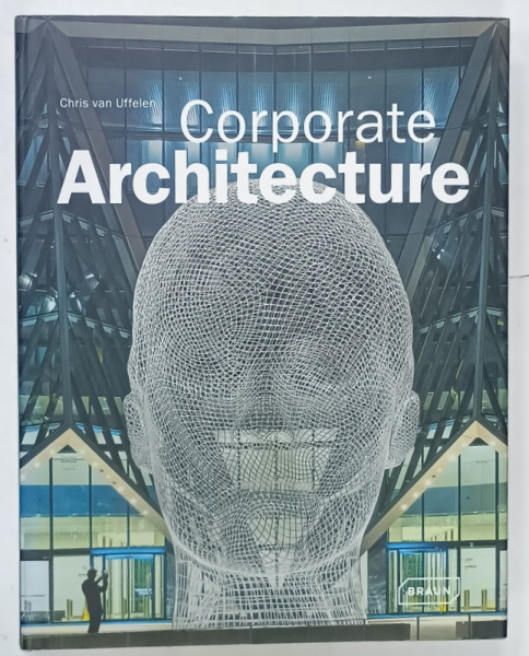 CORPORATE ARCHITECTURE by CHRIS van UFFELEN , 2014