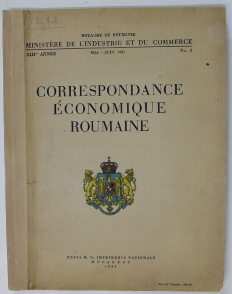 CORRESPONDANCE ECONOMIQUE ROUMAINE , XIII e ANNEE , NO. 3 , MAI - JUIN , 1931