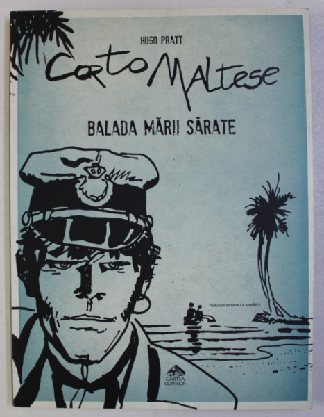 CORTO MALTESE - BALADA MARII SARATE de HUGO PRATT , 2016