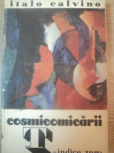 COSMICOMICARII T- INDICE ZERO de ITALO CALVINO , 1970