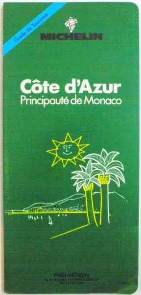 COTE D'AZUR , PRINCIPAUTE DE MONACO