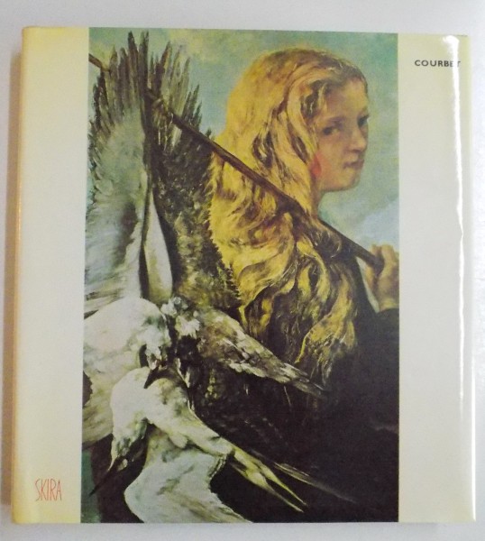 COURBET , ETUDE BIOGRAPHIQUE ET CRITIQUE par ANDRE FERMIGIER , SKIRA (MICA)  1971