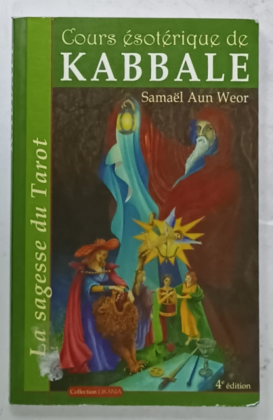 COURS ESOTERIQUE DE KABBALE par SAMAEL AUN WEOR , 2007