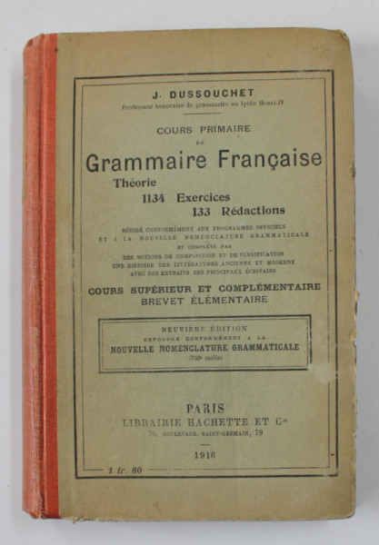 COURS PRIMAIRE DE GRAMMAIRE FRANCAISE par J. DUSSOUCHET , 1916