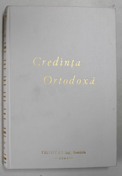 CREDINTA ORTODOXA , 2004