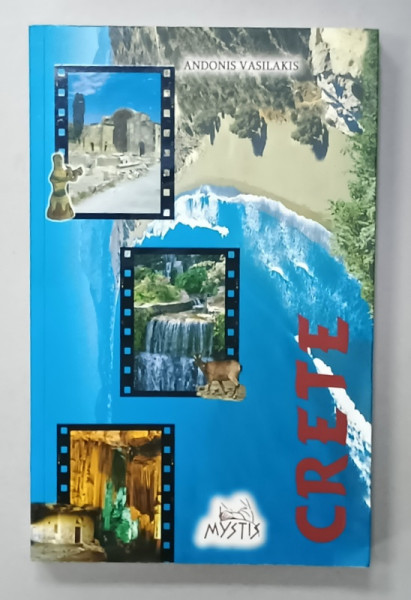 CRETE by ANDONIS VASILAKIS , ANII '2000 , GHID