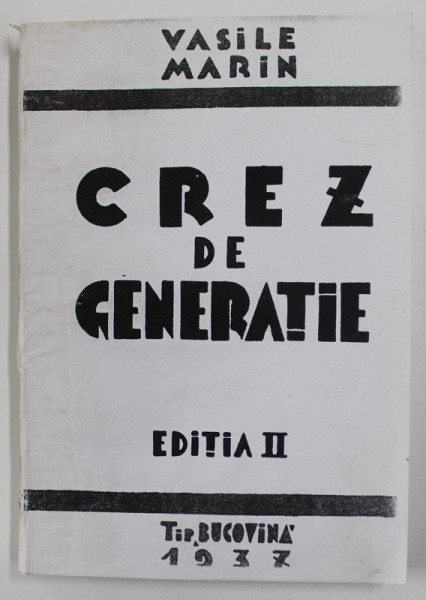 CREZ DE GENERATIE de VASILE MARIN , 1937 , EXEMPLAR XEROXAT , ANII '90