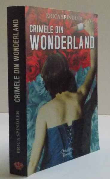 CRIMELE DIN WONDERLAND , 2007