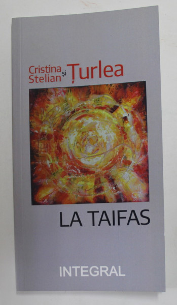 CRISTIAN TURLEA si STELIAN TURLEA  - LA TAIFAS , 2021