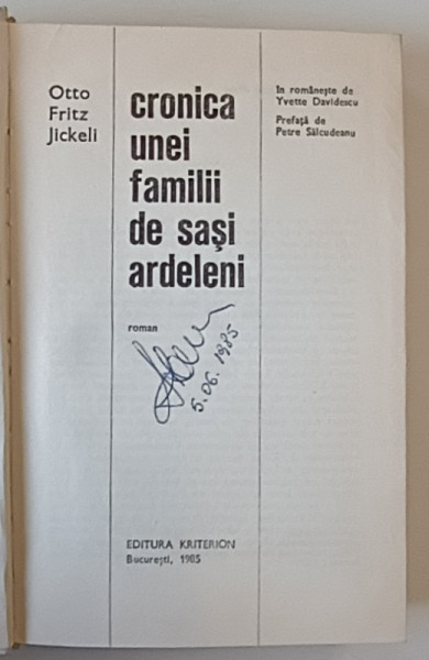 CRONICA UNEI FAMILII DE SASI ARDELENI  - ROMAN de OTTO  FRTITZ JICKELI , 1985