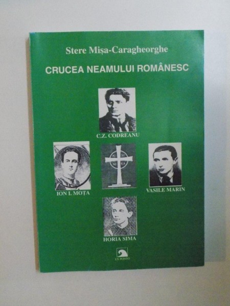 CRUCEA NEAMULUI ROMANESC de STERE MISA - CARAGHEORGHE , 2006