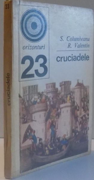 CRUCIADELE de S. COLUMBEANU , R. VALENTIN , 1971