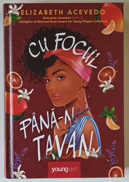 CU FOCUL PANA - N TAVAN , roman de ELIZABETH ACEVEDO , 2023