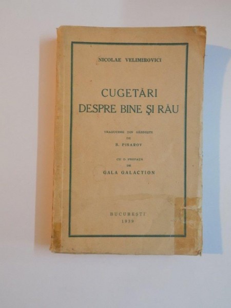 CUGETARI DESPRE BINE SI RAU de NICOLAE VELIMIROVICI , 1939