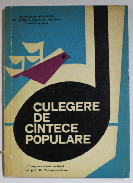 CULEGERE DE CANTECE POPULARE de D. VASILESCU - LIMAN , 1970