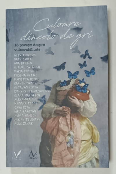 CULOARE DINCOLO DE GRI , 16 POVESTI DESPRE VULNERABILITATE ,  coordonator : ALEX ANDRONIC , 2023, PREZINTA  HALOURI DE APA