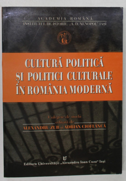 CULTURA POLITICA SI POLITICI CULTURALE IN ROMANIA MODERNA de 2005 , PREZINTA INSEMNARI CU MARKERUL