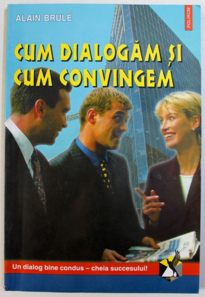 CUM DIALOGAM SI CUM CONVINGEM de ALAIN BRULE , 2007