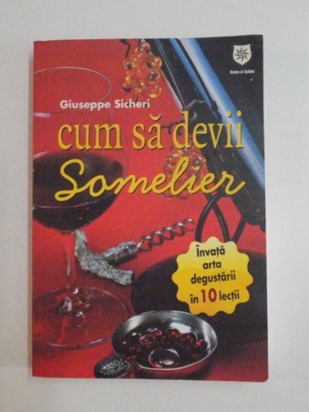 CUM SA DEVII SOMELIER de GIUSEPPE SICHERI , 2009