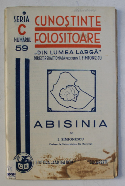 CUNOSTINTE FOLOSITOARE SERIA C NR. 59 - ABISINIA de I. SIMIONESCU , 1935