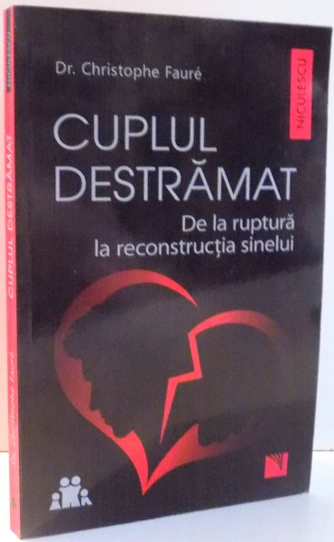 CUPLUL DESTRAMAT de DR. CHRISTOPHE FAURE , 2016