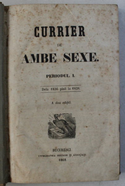 CURIERUL DE AMBE SEXE, PERIODUL I SI II, ED. II,  BUCURESTI 1862