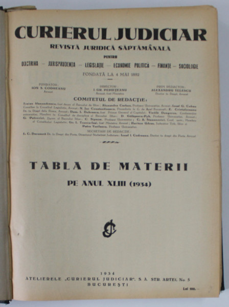 CURIERUL JUDICIAR , REVISTA JURIDICA SAPTAMANALA , ANUL XLIII , COLEGAT DE 40 NUMERE , AN COMPLET, 1934