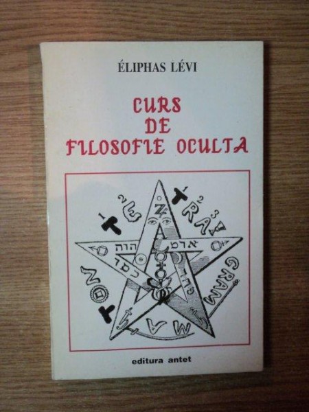 CURS DE FILOSOFIE OCULTA de ELIPHAS LEVI , 1994