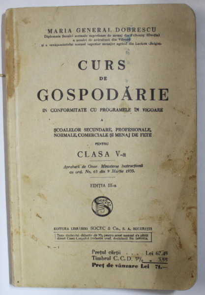 CURS DE GOSPODARIE , PENTRU CLASA V -A de MARIA GENERAL DOBRESCU , ANII  ' 30