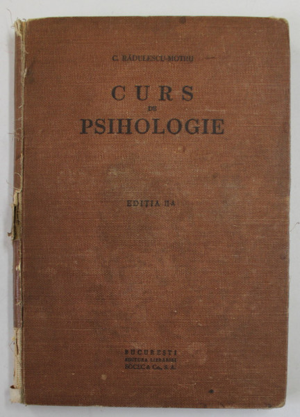 CURS DE PSIHOLOGIE de C. RADULESCU-MOTRU, EDITIA A 2 A  1929