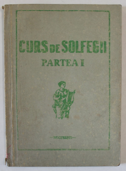 CURS DE SOLFEGII , PARTEA I , ANII '50