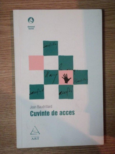 CUVINTE DE ACCES de JEAN BAUDRILLARD , 2008