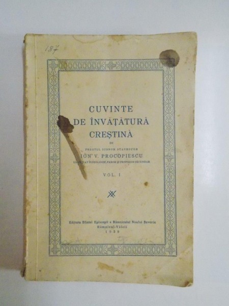 CUVINTE DE INVATATURA CRESTINA de ION. V. PROCOPIESCU, RAMNICUL VALCEA, 1939