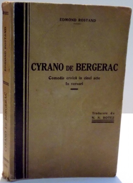 CYRANO DE BERGERAC , COMEDIE EROICA IN CINCI ACTE IN VERSURI de EDMOND ROSTAND , 1936