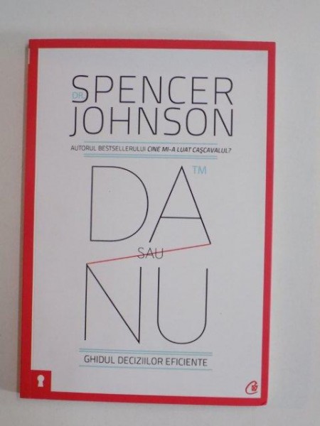 DA SAU NU de SPENCER JOHNSON EDITIA A III A 2012