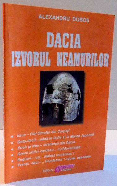 DACIA , IZVORUL NEAMURILOR de ALEXANDRU DOBOS , 2000