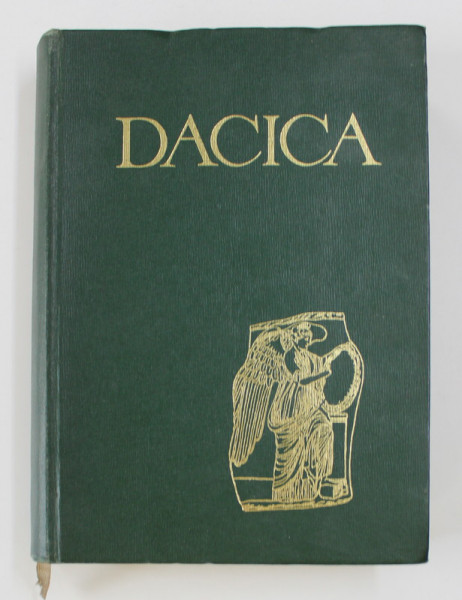 DACICA STUDII SI ARTICOLE PRIVIND ISTORIA VECHE A PAMANTULUI ROMANESC  de C. DAICOVICIU