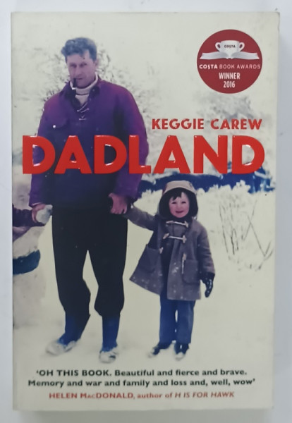 DADLAND by KEGGIE CAREW , 2017