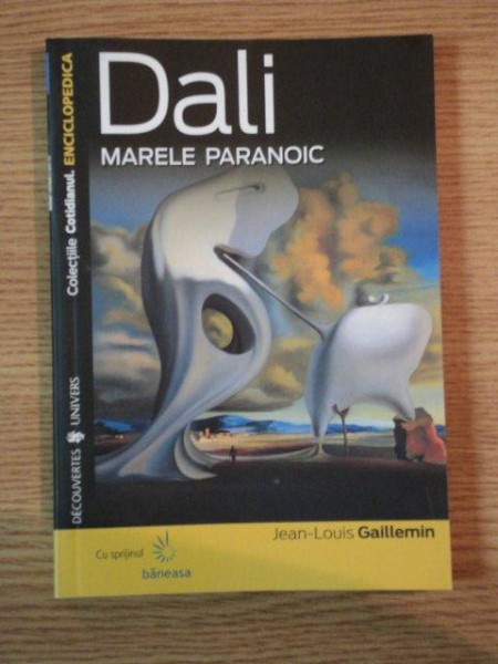 DALI MARELE PARANOIC de JEAN-LOUIS GAILLEMIN