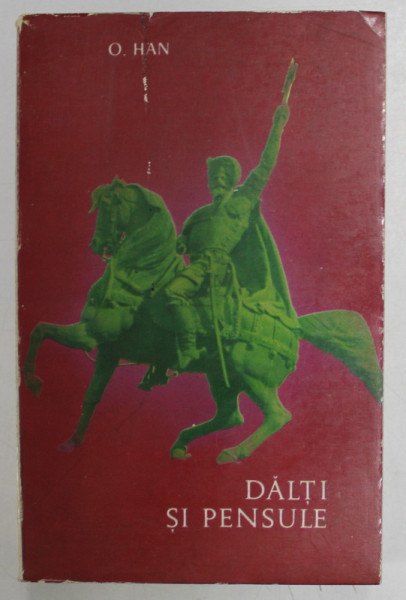 DALTI SI PENSULE de O. HAN , 1970