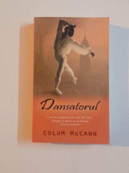 DANSATORUL de COLUM MCCANN , 2013